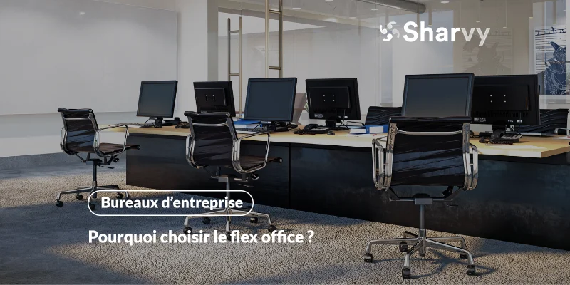 Pourquoi choisir le flex office ?