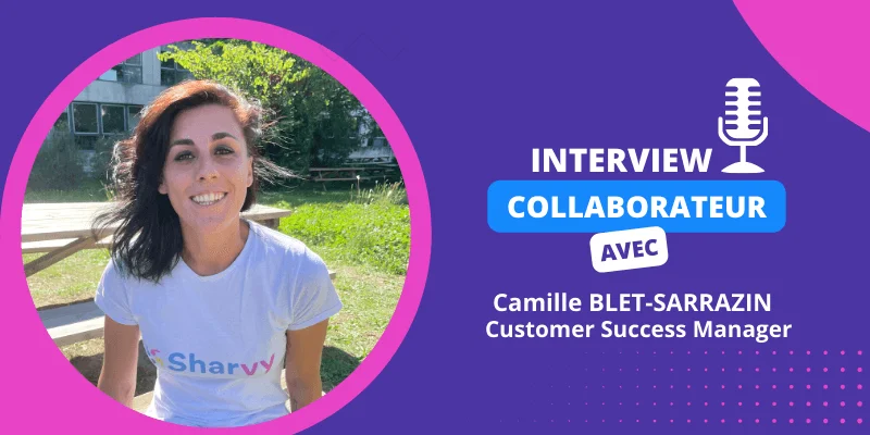 interview-collaborateur-camille-blet-sarrazin