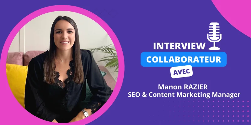 interview-collaborateur-manon-razier