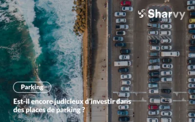Est-il encore judicieux d’investir dans des places de parking ?