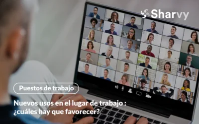 Nuevos usos en el lugar de trabajo : ¿cuáles hay que favorecer?