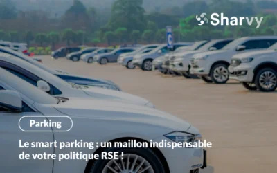 Le smart parking : un maillon indispensable de votre politique RSE