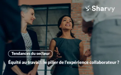 Équité au travail : le pilier de l’expérience collaborateur ?