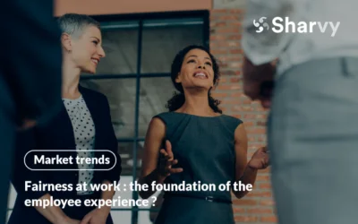 Fairness at work : the foundation of the employee experience ?