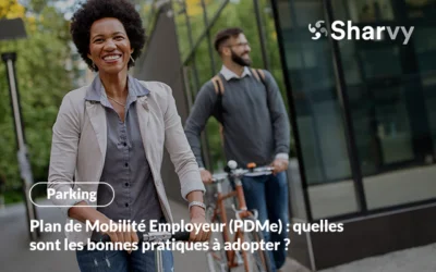 Plan de Mobilité Employeur (PDMe) : quelles bonnes pratiques adopter ?