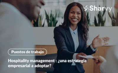 Hospitality management : ¿una estrategia empresarial a adoptar?