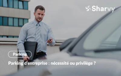 Parking d’entreprise : nécessité ou privilège ?