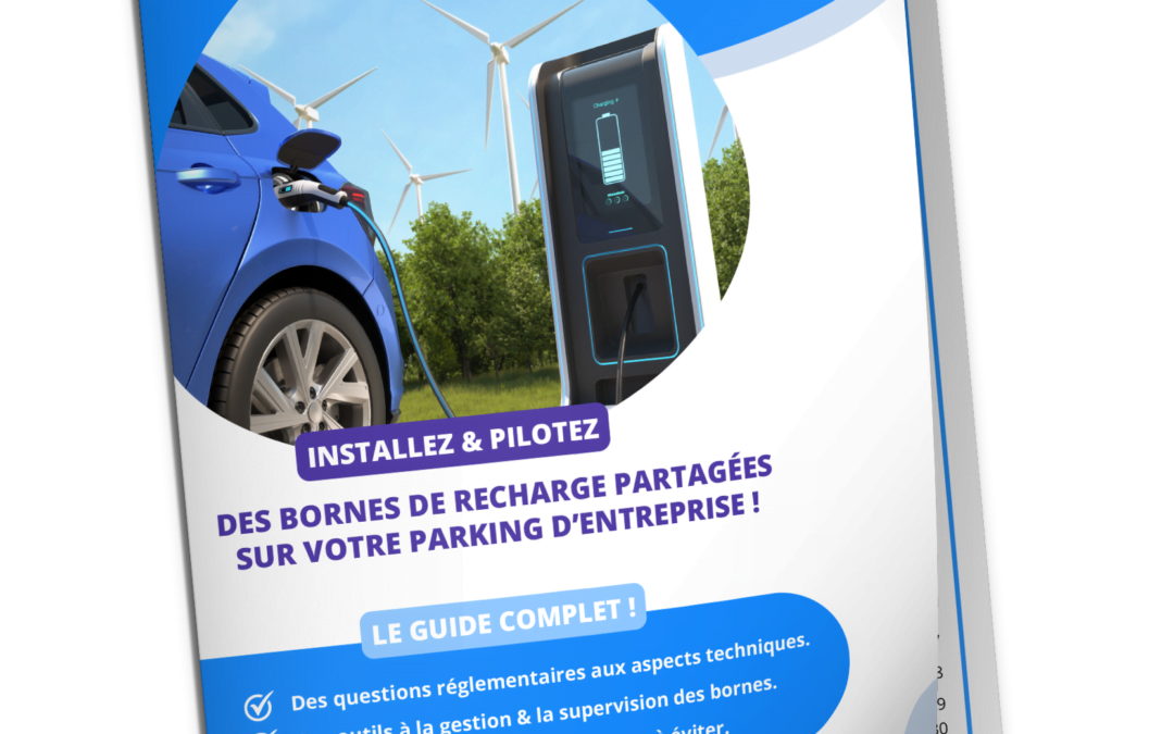 Bornes de recharge partagées en entreprise – Livre blanc