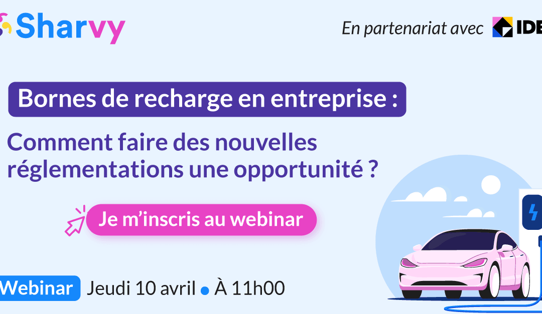 Webinar – Points de recharge en entreprise : en faire une opportunité