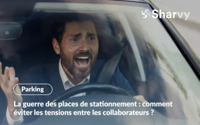 La guerre des places de stationnement : comment éviter les tensions entre les collaborateurs ? 