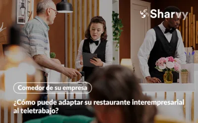 ¿Cómo puede adaptar su restaurante interempresarial al teletrabajo?