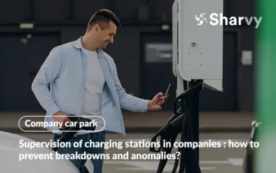 Supervision of charging stations in companies : how to prevent breakdowns and anomalies?