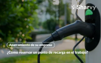 ¿Cómo reservar un punto de recarga en el trabajo?