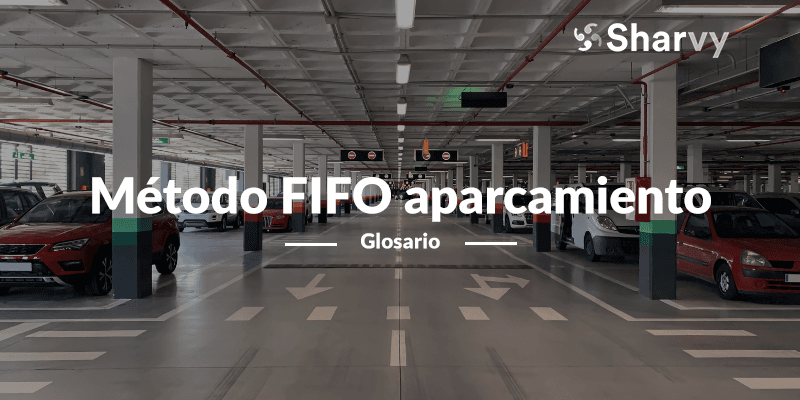 metodo-fifo-aparcamiento