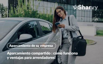 Aparcamiento compartido : cómo funciona y ventajas para arrendadores!