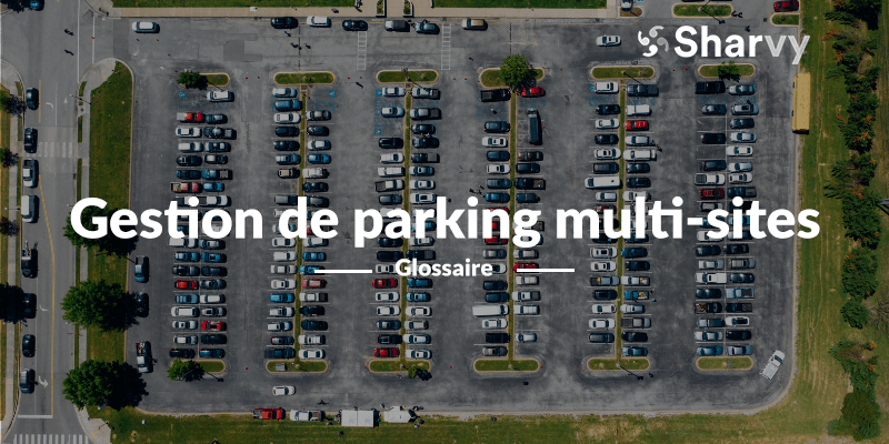 gestion-de-parking-multi-sites-entreprise