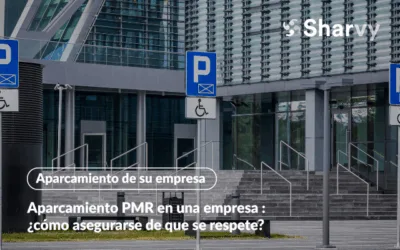 Aparcamiento PMR en una empresa : ¿cómo asegurarse de que se respete?
