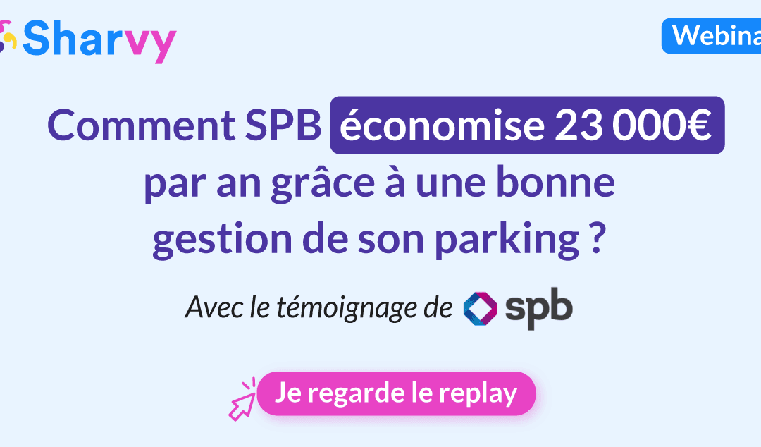 Webinar – Comment économiser sur son budget parking grâce à une bonne gestion ?