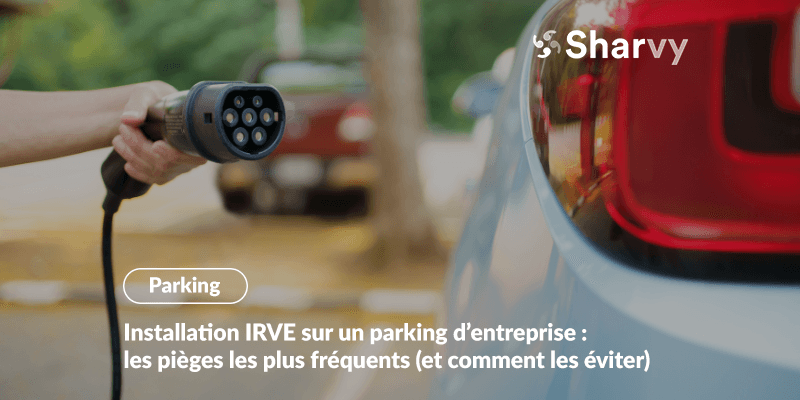 installation-irve-parking-entreprise-sharvy