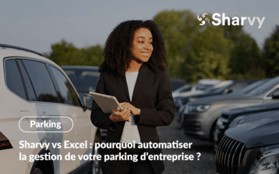 Sharvy vs Excel : pourquoi automatiser la gestion de votre parking ?