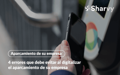 4 errores que debe evitar al digitalizar el aparcamiento de su empresa