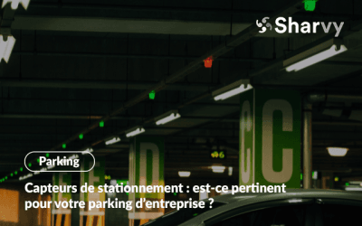 Capteurs de stationnement : un investissement pertinent ou un superflu technologique pour votre parking ?