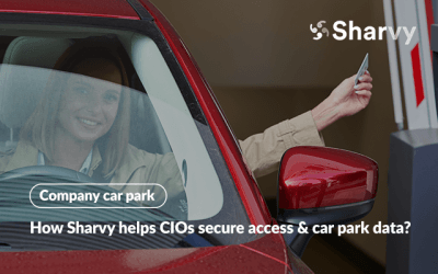 How Sharvy helps CIOs secure access & car park data?