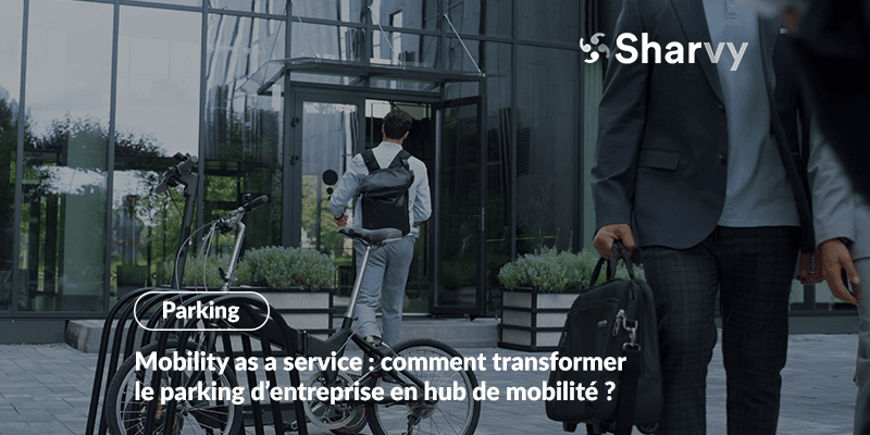 mobility-as-a-service-parking-entreprise