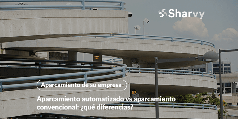Aparcamiento automatizado vs aparcamiento convencional: ¿qué diferencias?