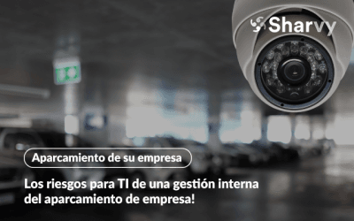 Los riesgos para TI de una gestión interna del aparcamiento de empresa!