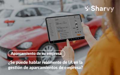 ¿Se puede hablar realmente de IA en la gestión de aparcamientos de empresa?