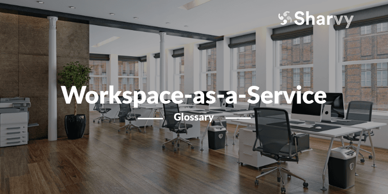 Workspace-as-a-Service in company