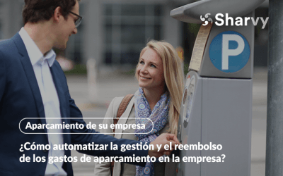 ¿Cómo automatizar la gestión y el reembolso de los gastos de aparcamiento en la empresa?